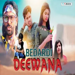 Bedardi Deewana